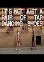 постер Its not just a pair of tap dancing shoes